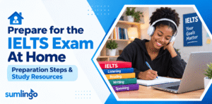 Prepare for the IELTS Exam- Sumlingo